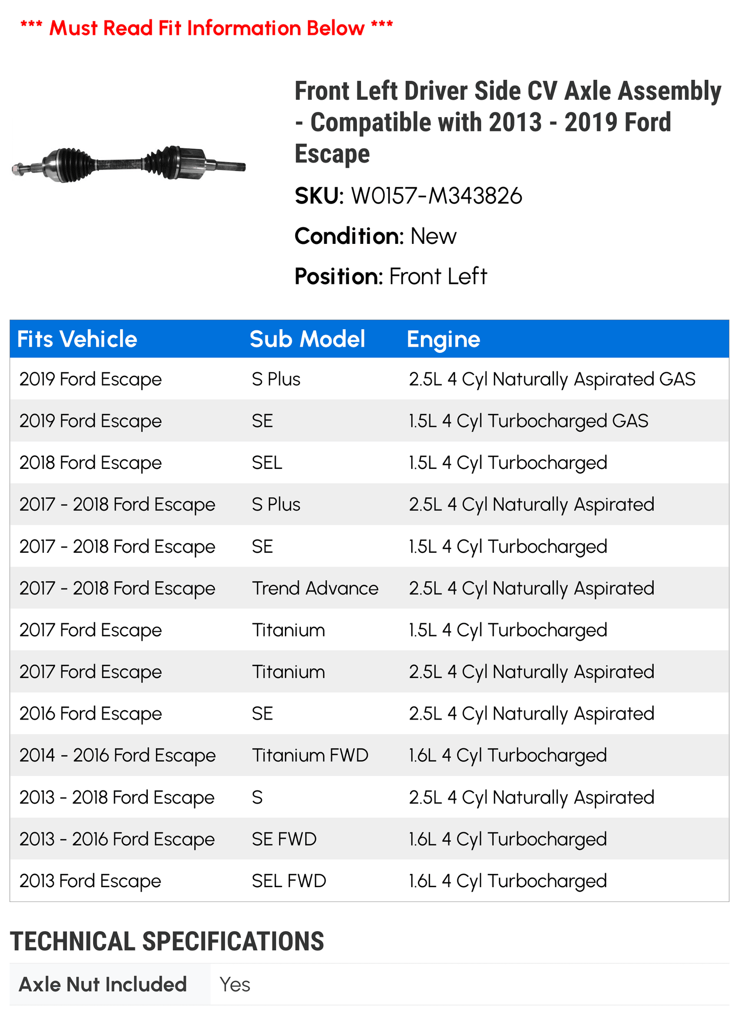 2013 2015 Left 2018 Assembly Escape 2019 with Ford - Side Driver CV Compatible Axle 2017 Front - 2016 2014