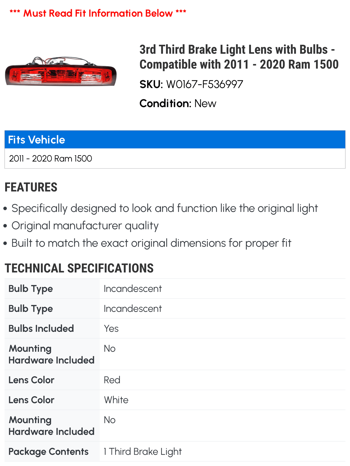 - Light 2012 Third 2015 2017 3rd 2014 2019 2020 Ram with 2018 Compatible Bulbs 2013 2016 Brake Lens - 2011 1500 with